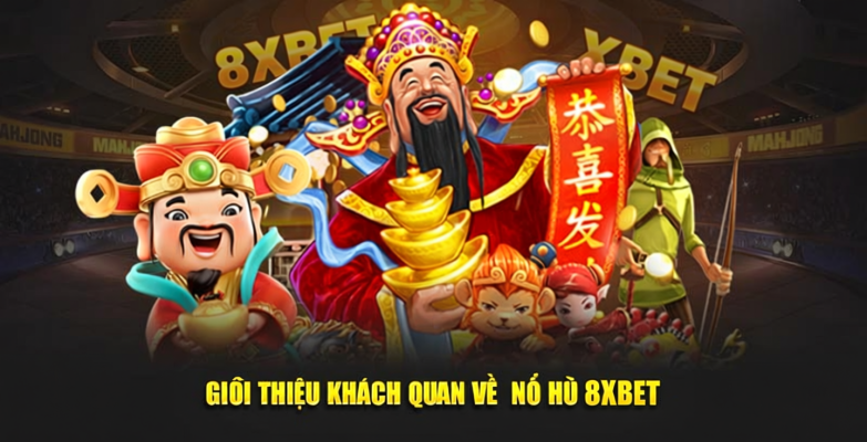 Hướng dẫn lính mới tham gia  nổ hũ 8xbet